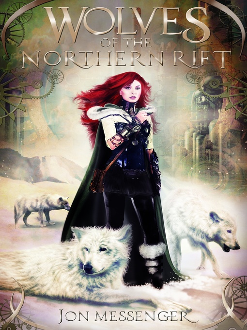 Title details for Wolves of the Northern Rift by Jon Messenger - Available
